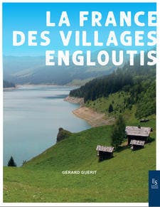 Couverture du livre La France des villages engloutis